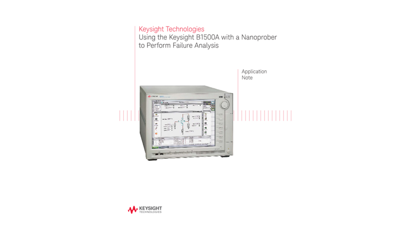 Failure Analysis Using the B1500A with a Nanoprobe